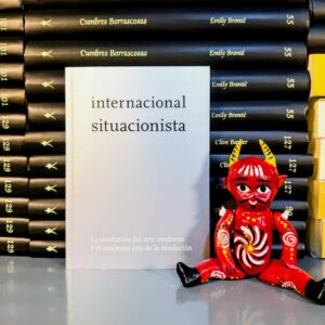 Internacional situacionista. Sección inglesa - La revolución del arte moderno y el moderno arte de la revolución